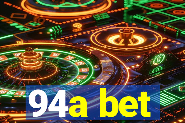 94a bet